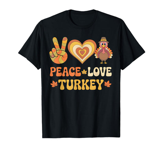 Peace Love Turkey Little Pilgrim Thanksgiving Womens Girls T-Shirt