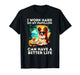 Funny Papillon Dog Design I Work Hard Papillon Lover T-Shirt