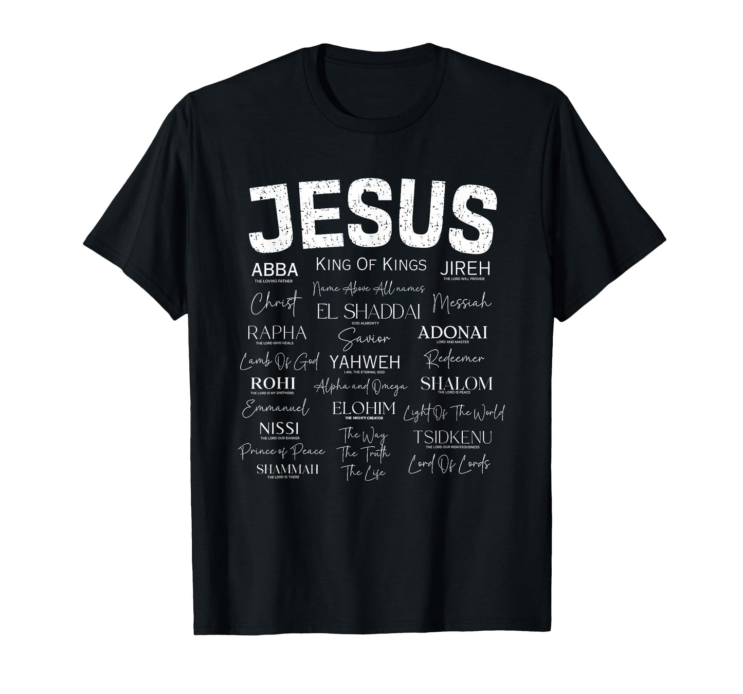 Names of Jesus Christ Abba Yahweh Adonai Worship T-Shirt