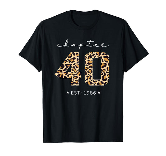 Chapter 40 Est 1986 Leopard Print 40th Birthday 40 Years Old T-Shirt