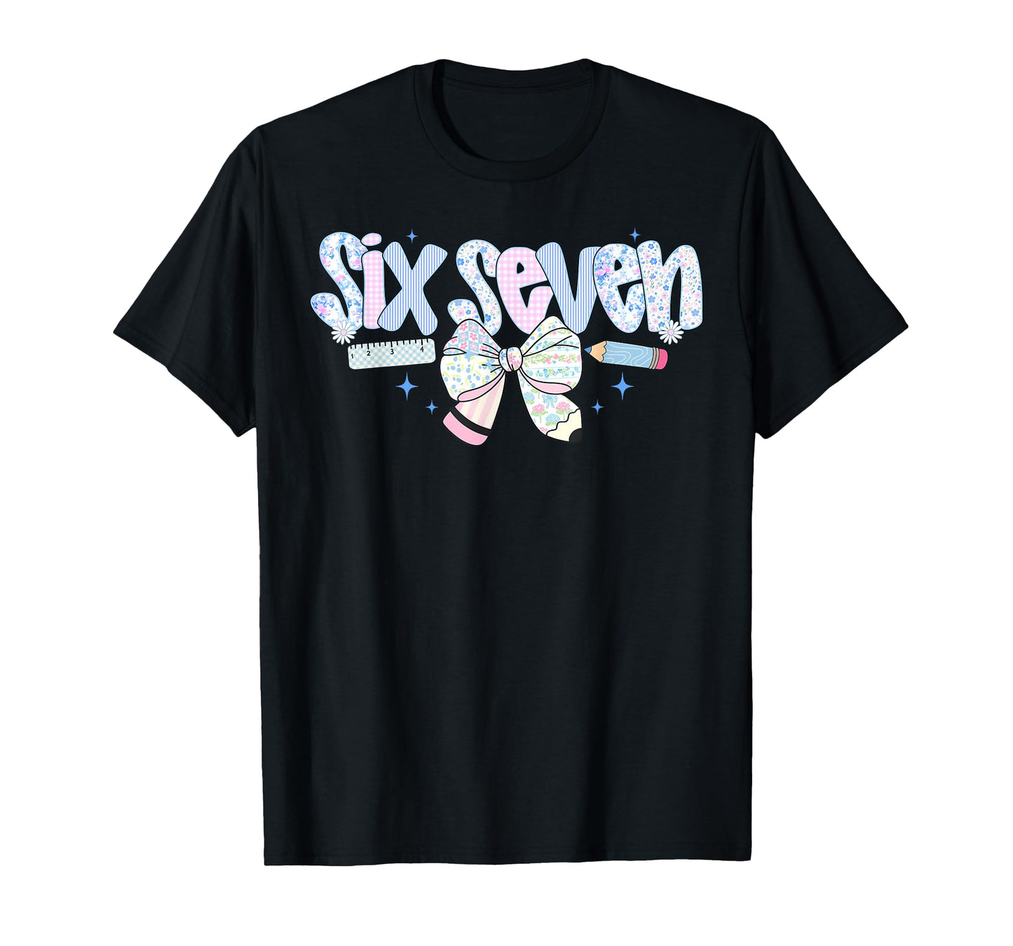 Funny Six Seven 6 7 Meme 67 Teacher Shirt for Women Girl T-Shirt