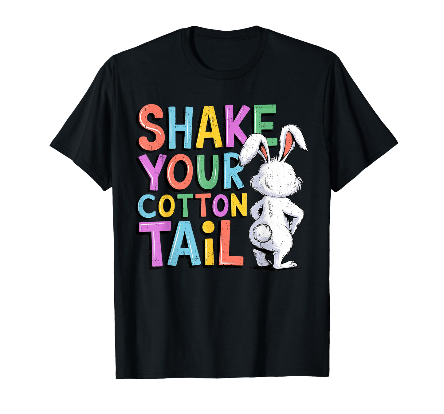 Kids Easter Shake Your Cotton Tail Easter Men Women Boy Girl T-Shirt