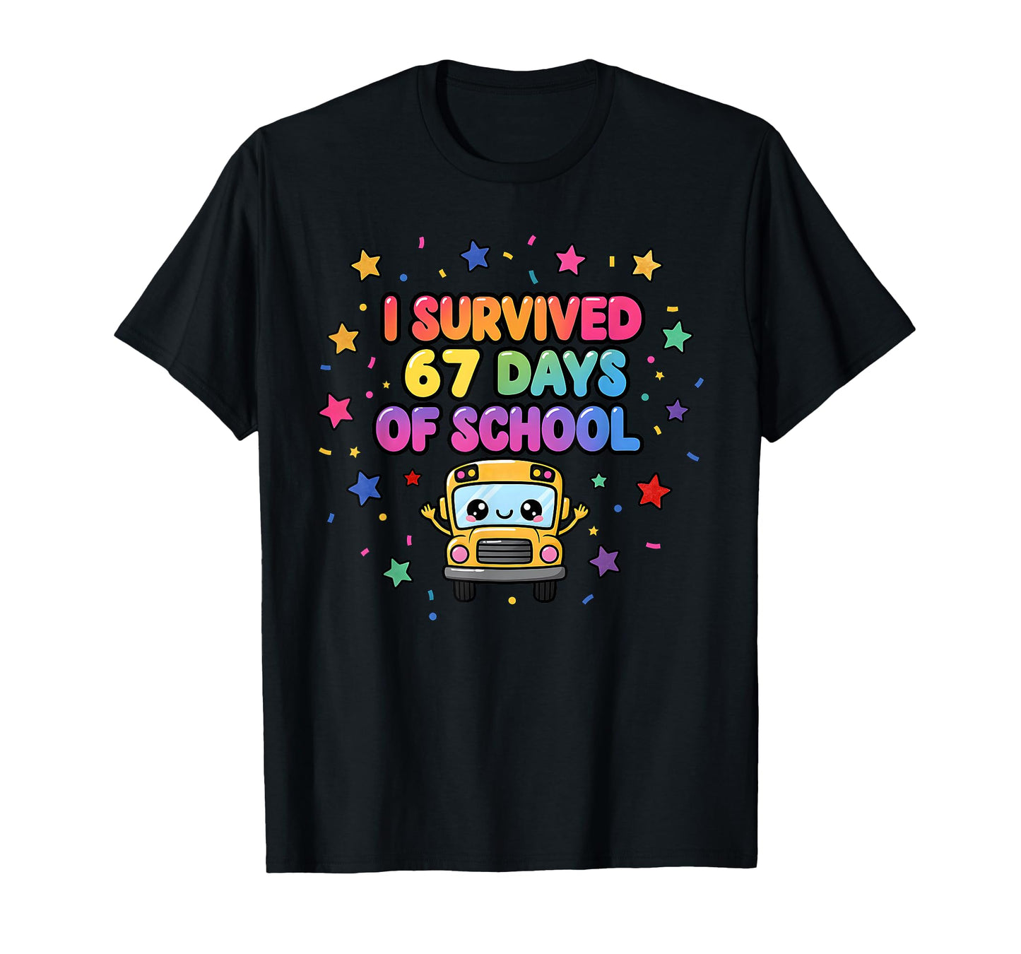 I Survived 67 Days of School Funny Kids Teacher Gifts T-Shirt