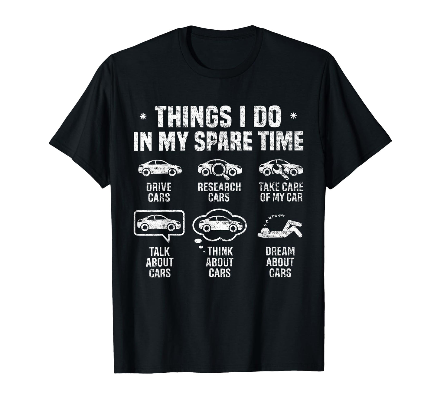 Things I Do in My Spare Time Funny Car Guy Car Enthusiast T-Shirt