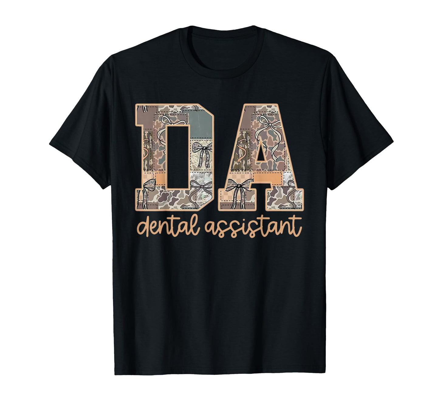 Camo DA Dentist Dental Assistant Coquette Bow Camouflage T-Shirt