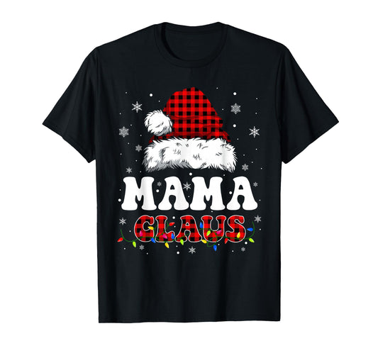 Mama Claus Funny Christmas Lights Pajama Family Matching T-Shirt