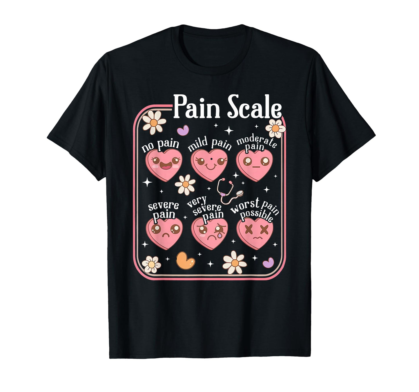 Pain Scale Heart Pain Assessment Trauma Nurse Valentine T-Shirt