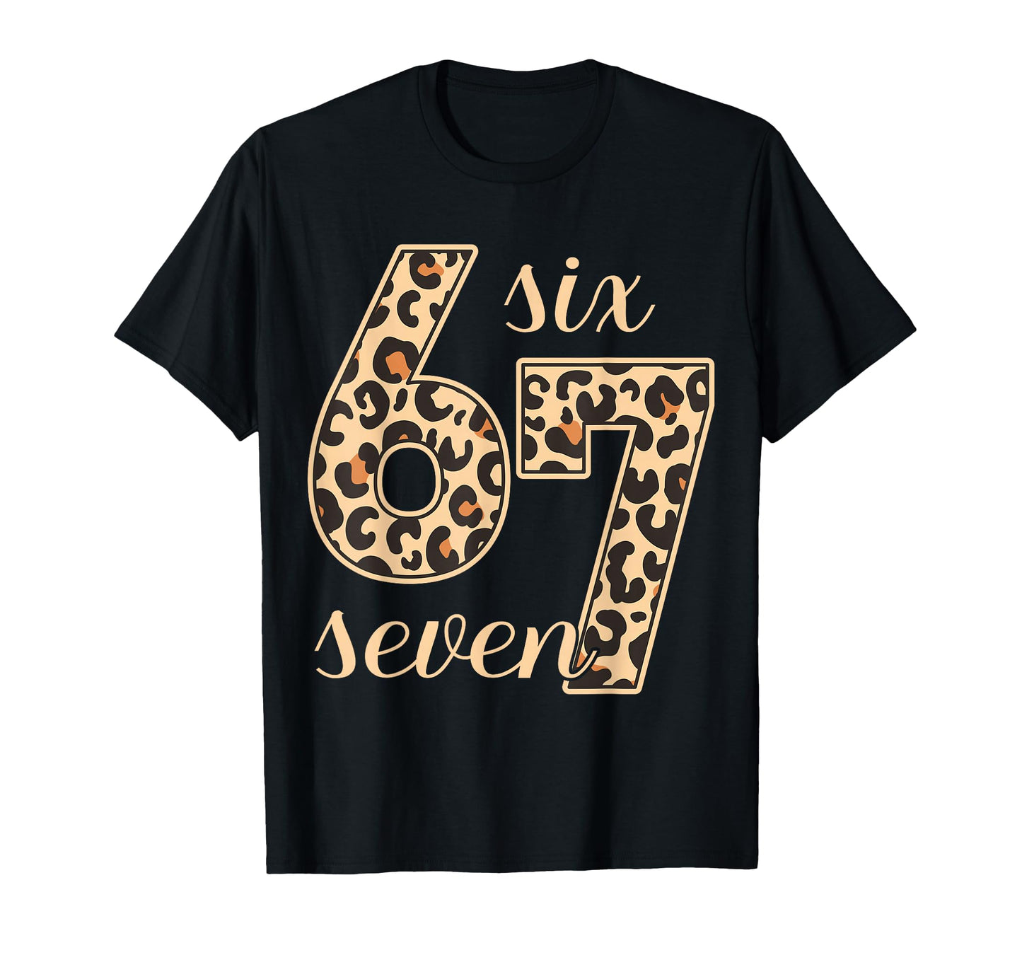 Six Seven Meme 6-7 Number Leopard Print Gen Z Gen Alpha T-Shirt