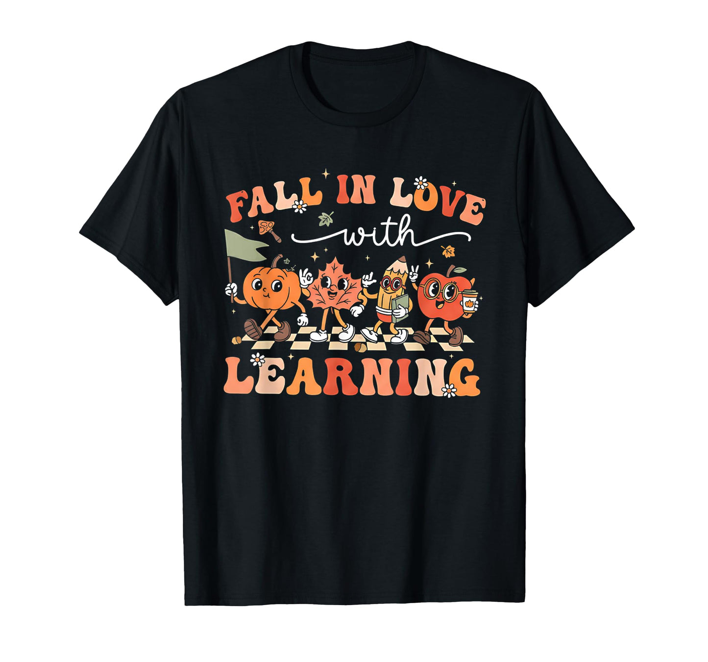 Fall in Love with Learning Autumn Teacher Thanksgiving T-Shirt