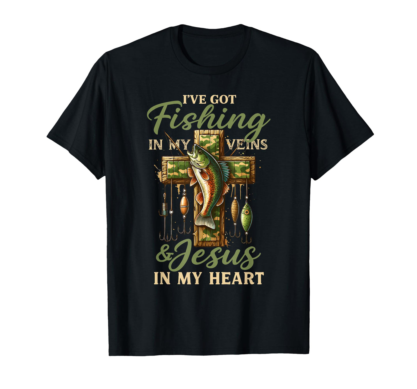 I've Got Fishing in My Veins & Jesus in My Heart T-Shirt
