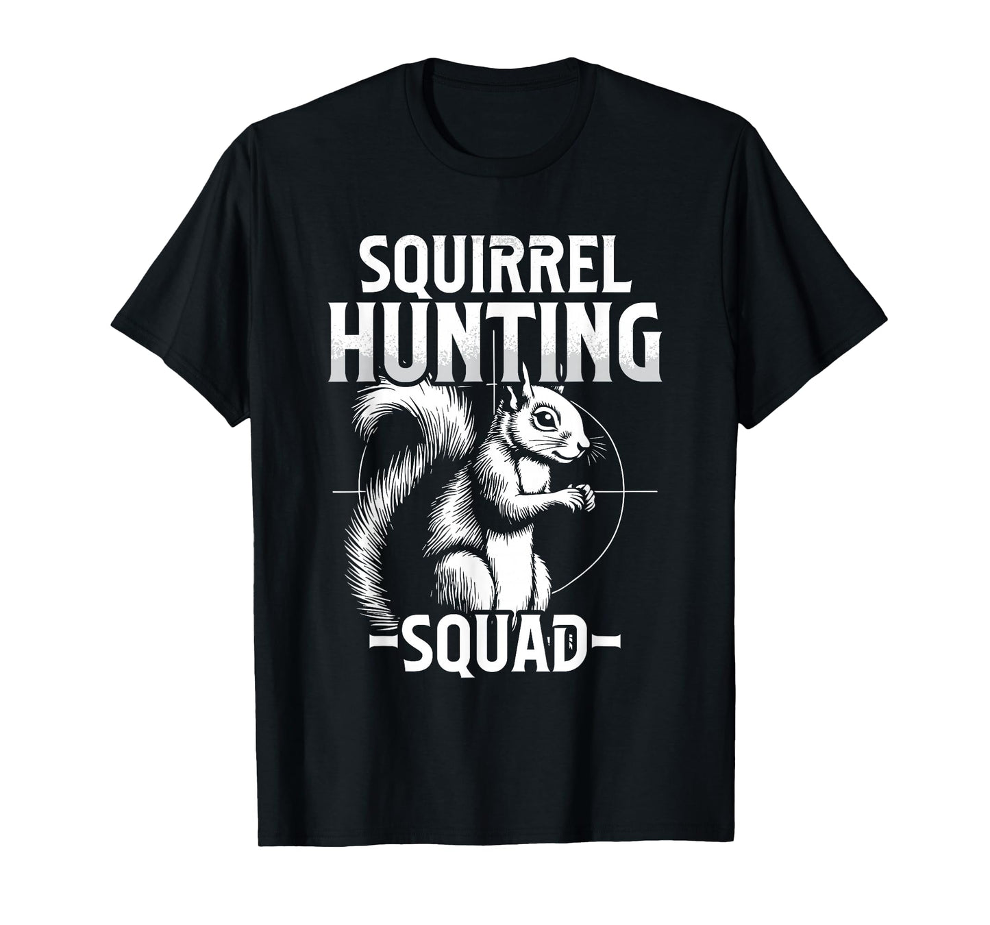 Squirrel Hunter & Squirrel Slayer, Tree Rat Hunter T-Shirt