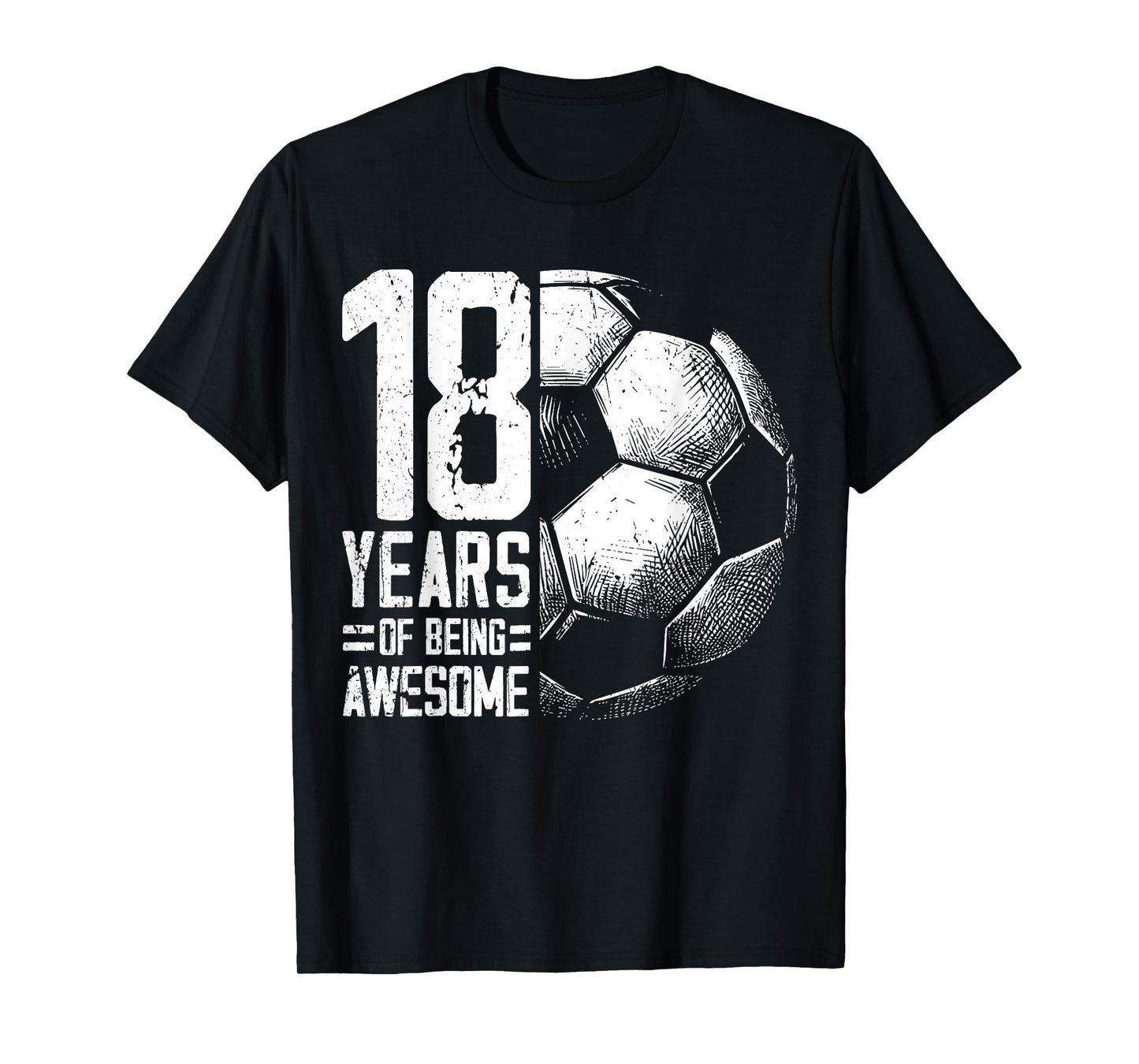 18th Birthday Boy Girl Soccer Player Football 18 Years Old T-Shirt