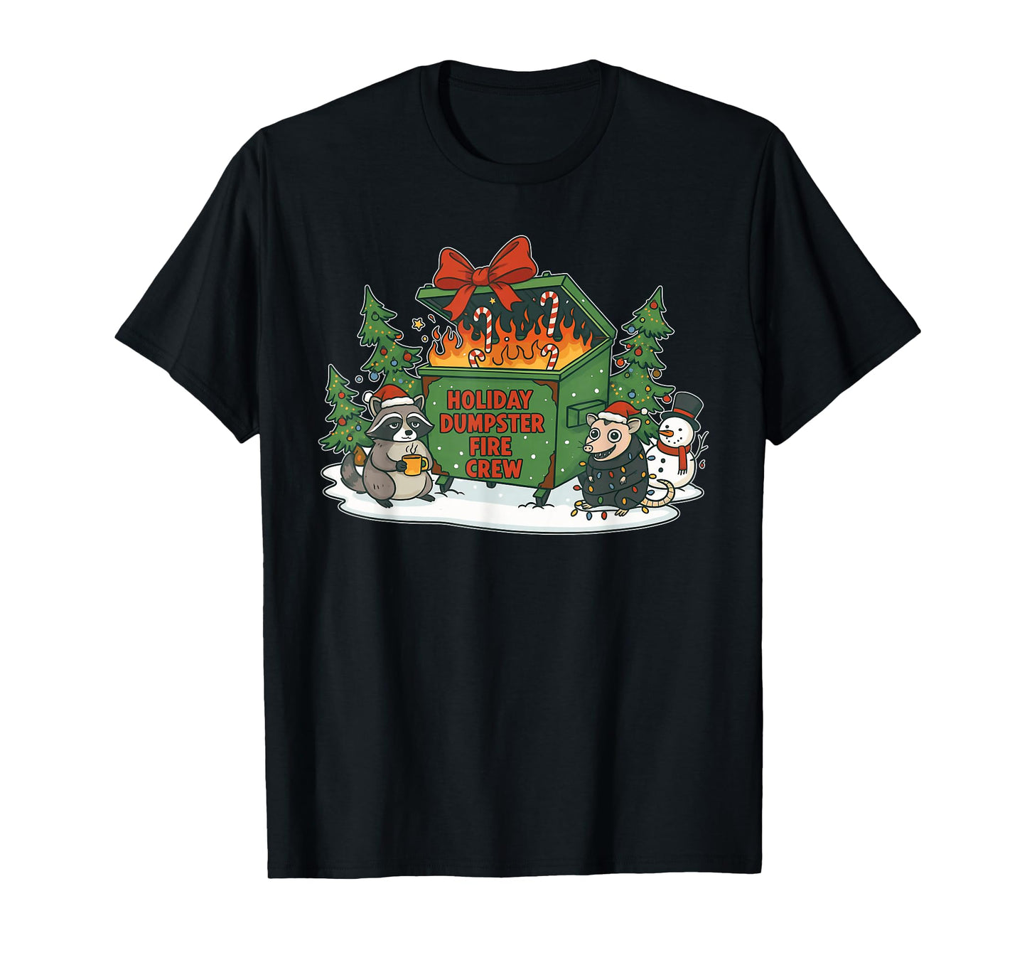 Holiday Dumpster Fire Crew Snow Christmas Design T-Shirt