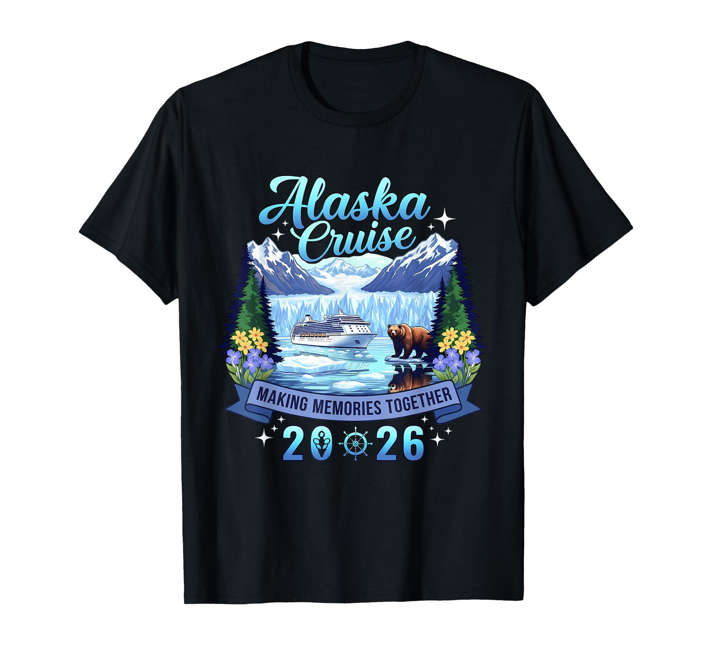 Alaska Cruise 2026 Cruisin Together Family Trip T-Shirt