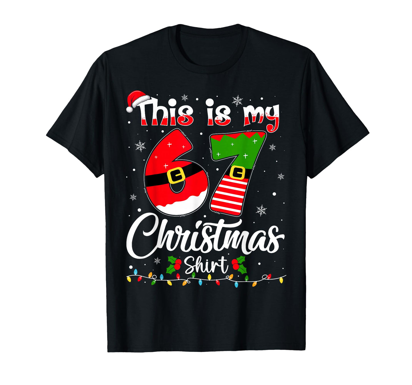 This is My 67 Christmas Pajama Funny Xmas 6 7 Meme Six Seven T-Shirt