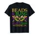 Beads & Bling It's A Mardi Gras Thing Carnival Men Women Kid T-Shirt