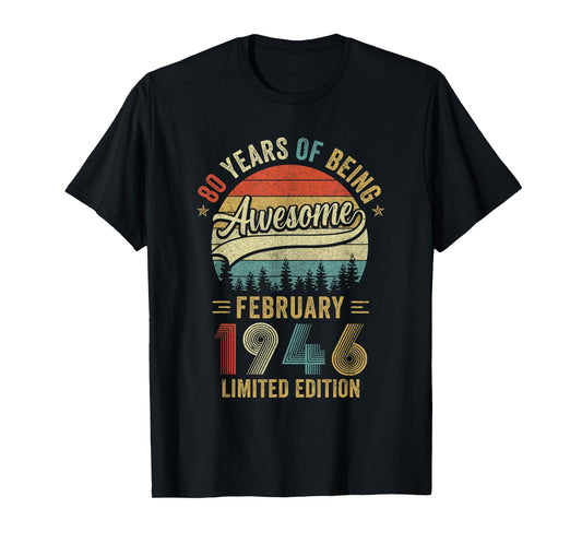 Vintage February 1946 Old 80Th Birthday Men Women T-Shirt