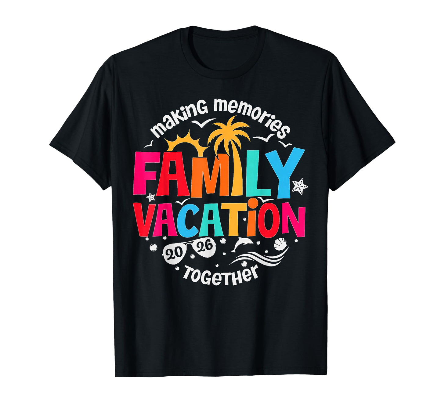 Family Vacation 2026 Beach Matching Family Summer Vacation T-Shirt