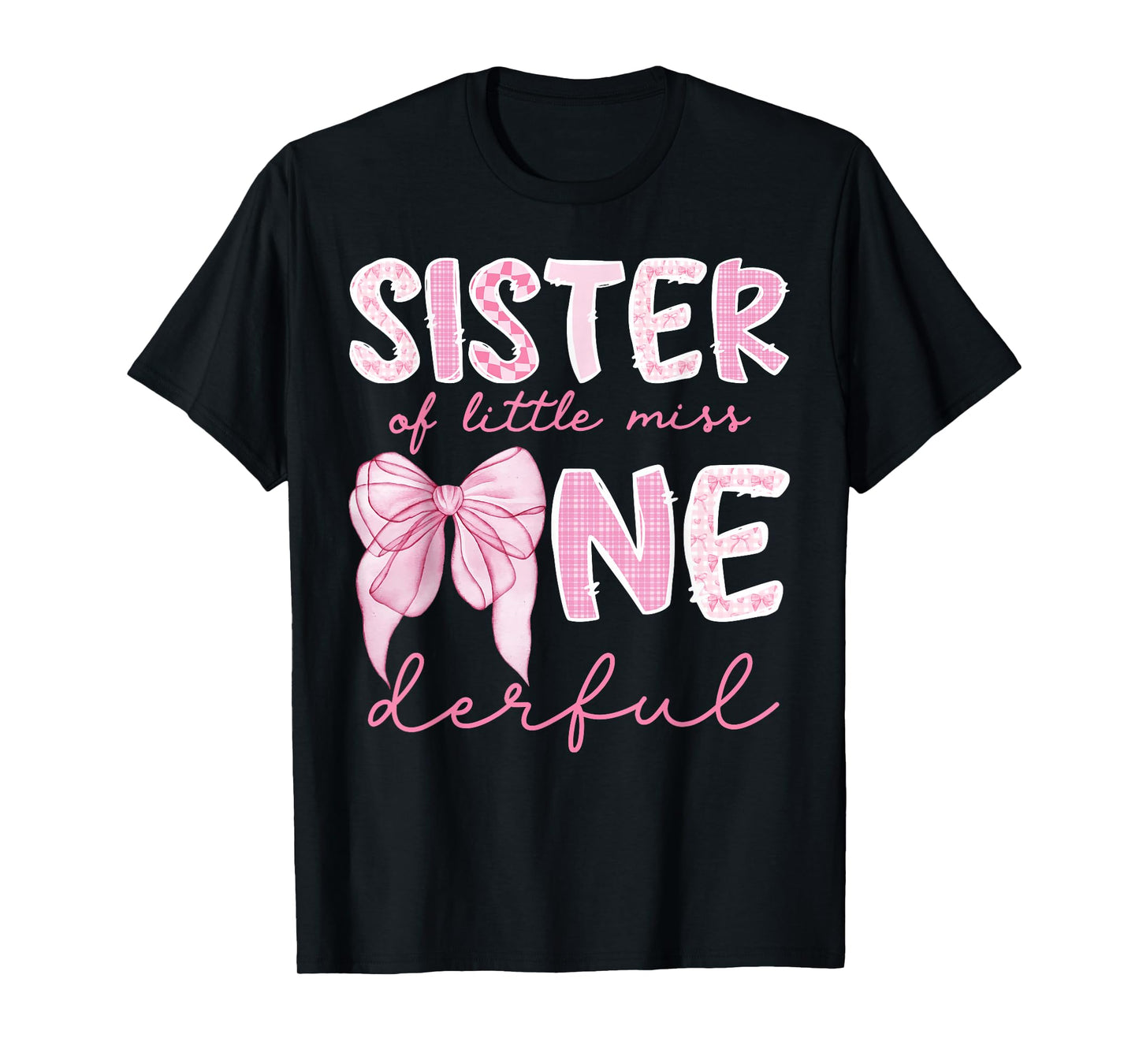 Sister of Little Miss Onederful First Birthday Girl Bow T-Shirt