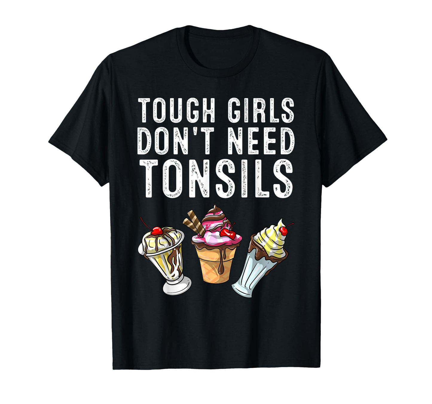 Tonsil Removal Art for Girls Women Tonsillectomy Tonsils Out T-Shirt