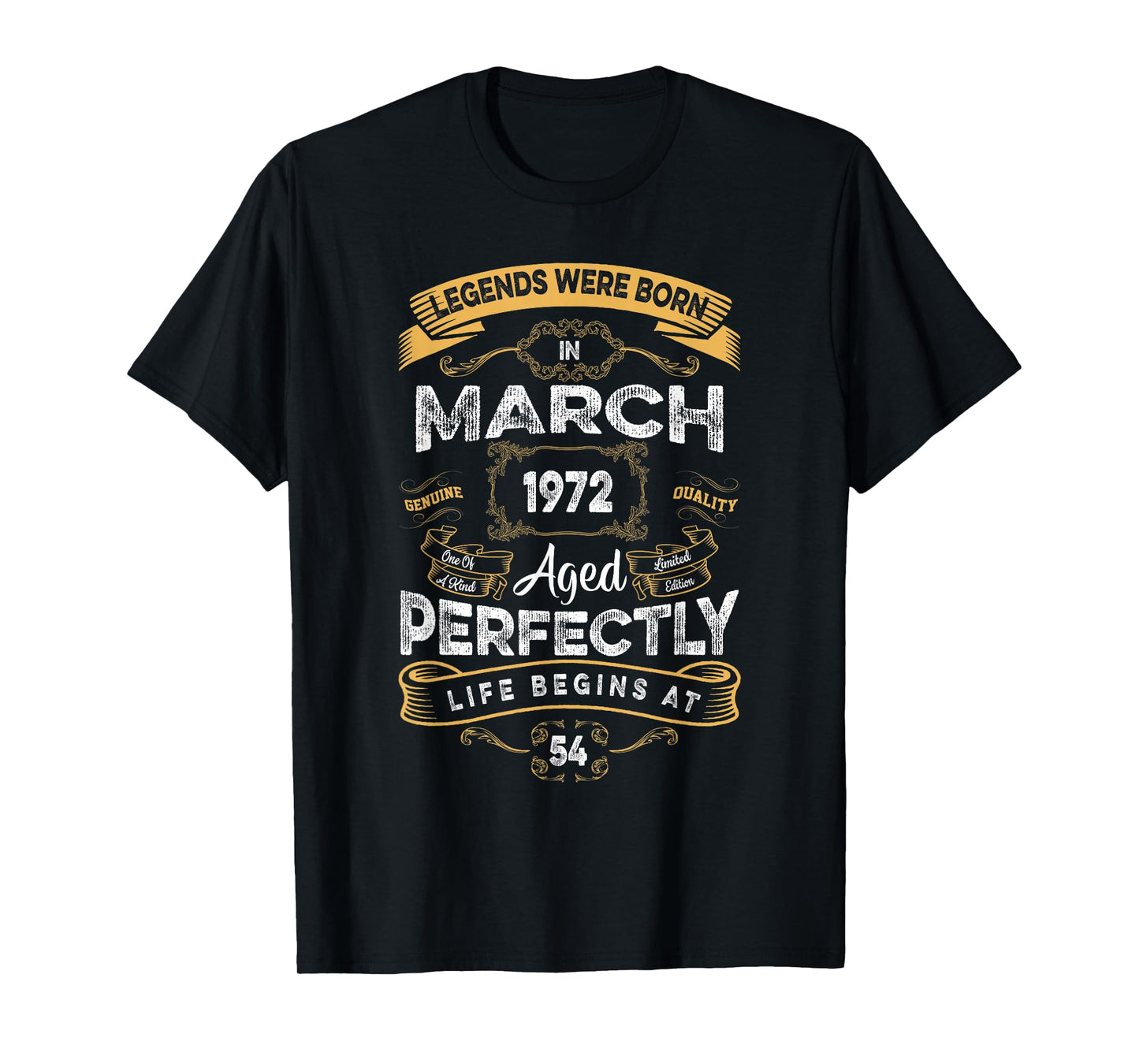 Retro 54th Birthday Legends were Born in March 1972 T-Shirt