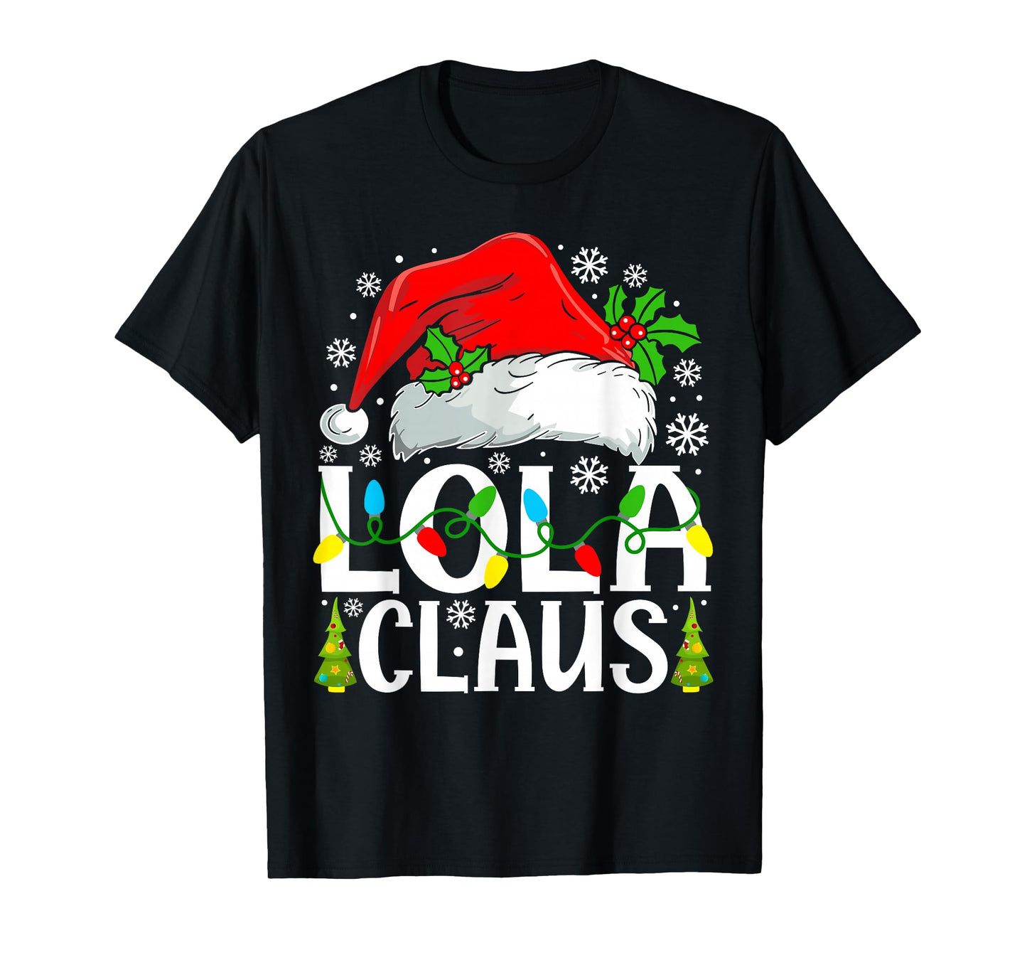 Lola Claus Funny Christmas Family Matching T-Shirt