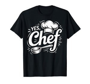 Yes Chef Cooking T-Shirt