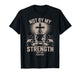 Men's Not by My Strength But His Christian Workout Gym Jesus T-Shirt