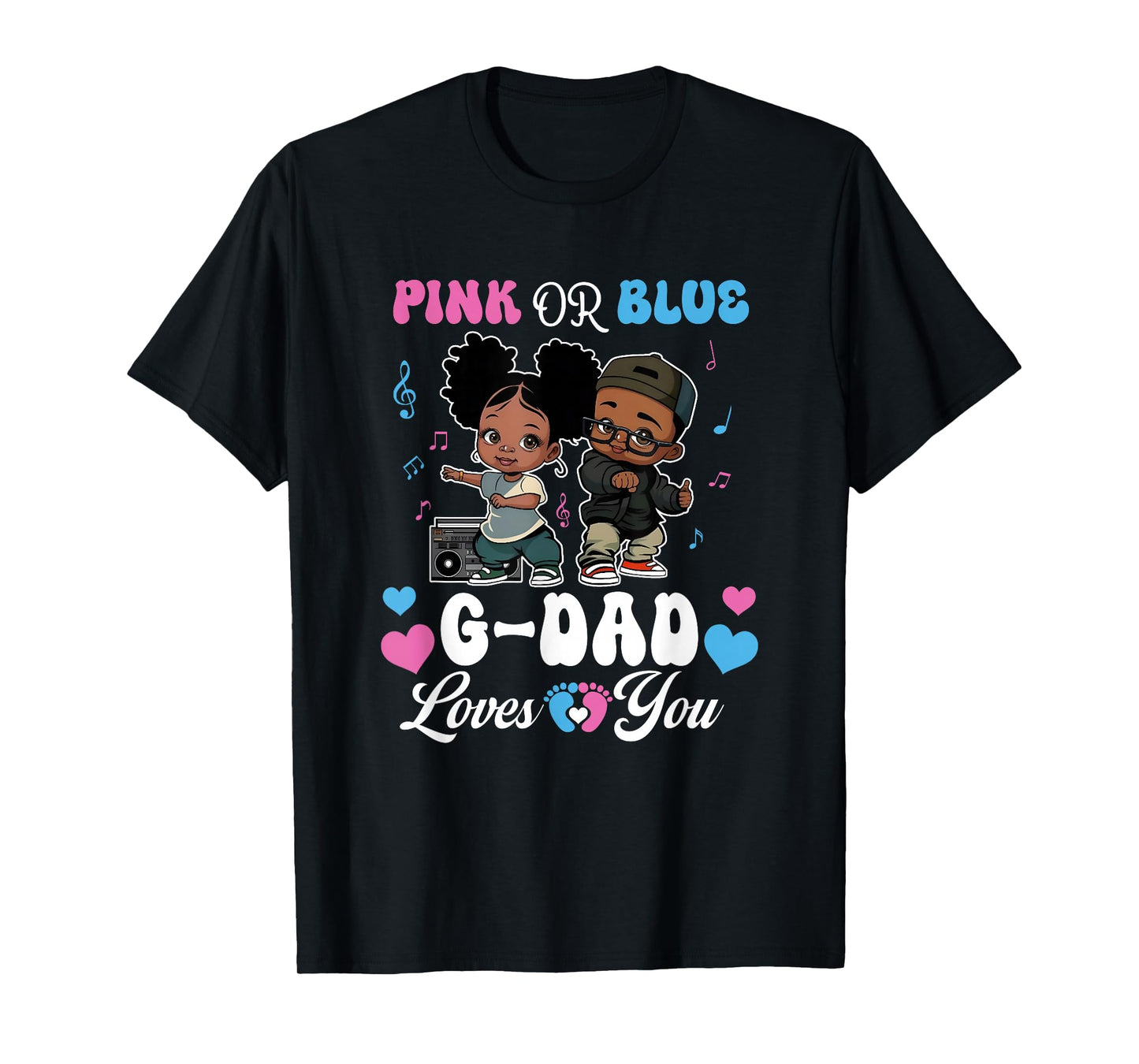 Pink Or Blue G Dad Loves You Black Baby Gender Reveal T-Shirt