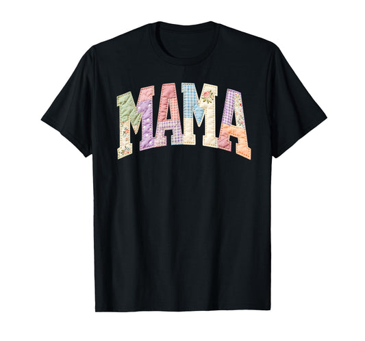 Patchwork Mama Mommy Funny Happy Mother's Day Mom Life Retro T-Shirt