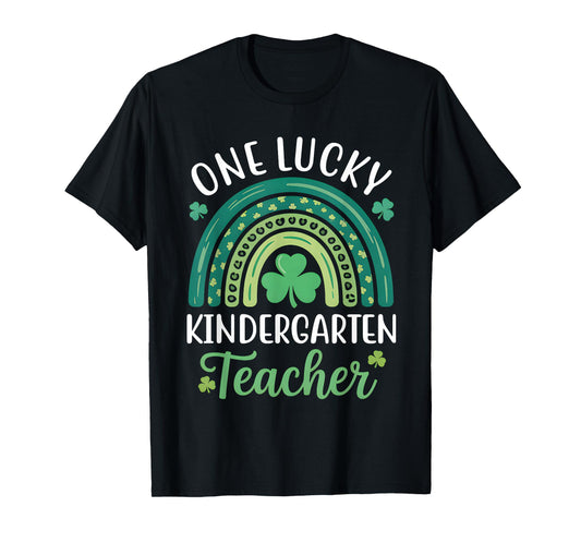 One Lucky Kindergarten Teacher St Patricks Day Funny Rainbow T-Shirt