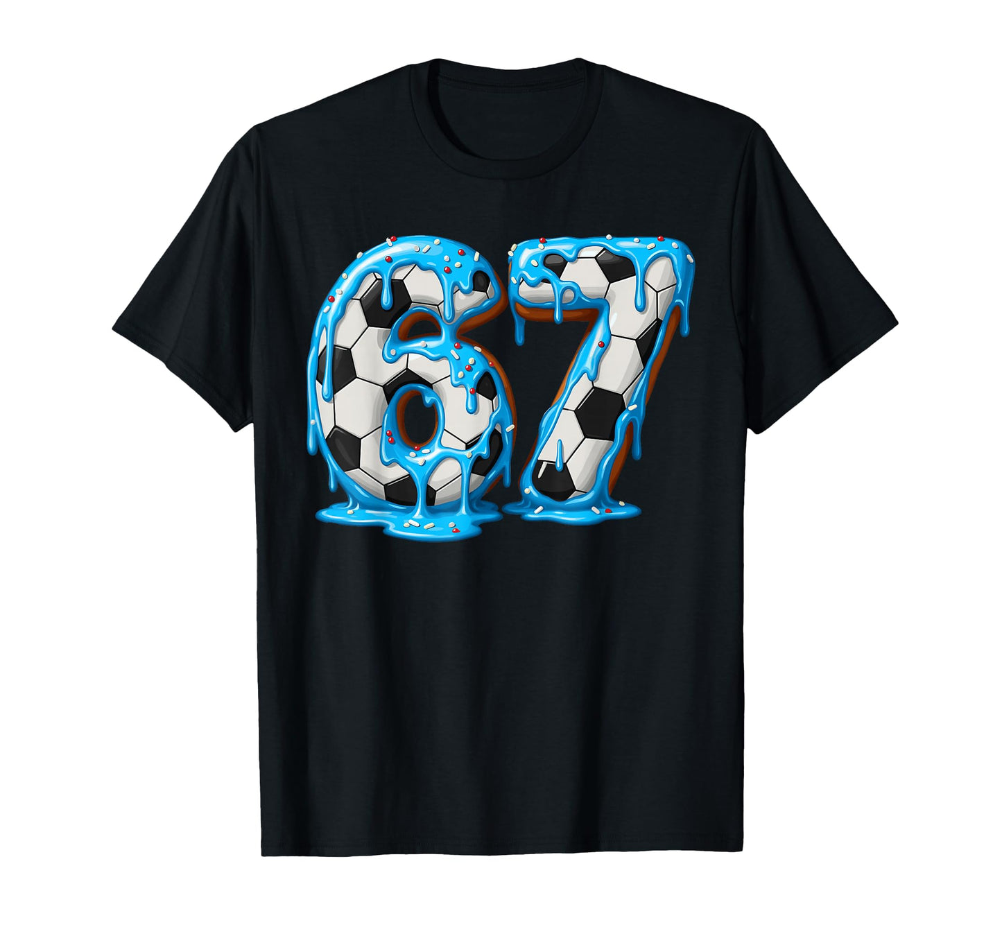 Soccer 67 Six Seven Meme Ice Cream Drip Funny Gen Alpha T-Shirt