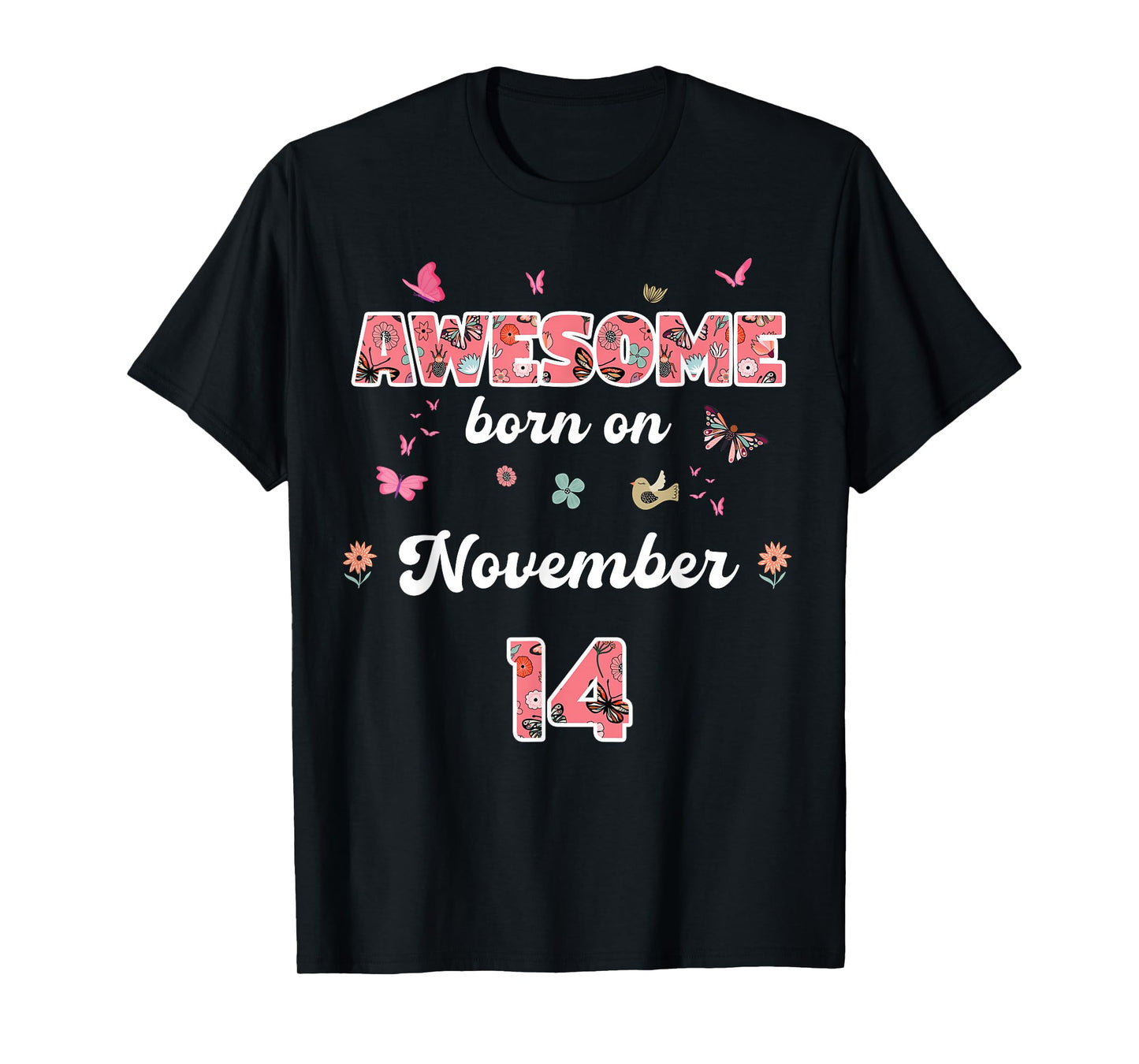 Queen Born in November 14 Flowers 14th November Birthday T-Shirt