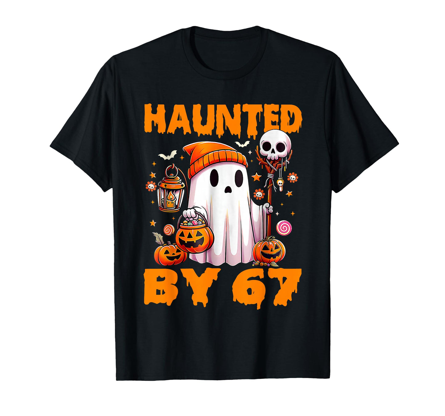 Haunted by 67 Meme Saying 6 7 Six Seven Boo Ghost Halloween T-Shirt