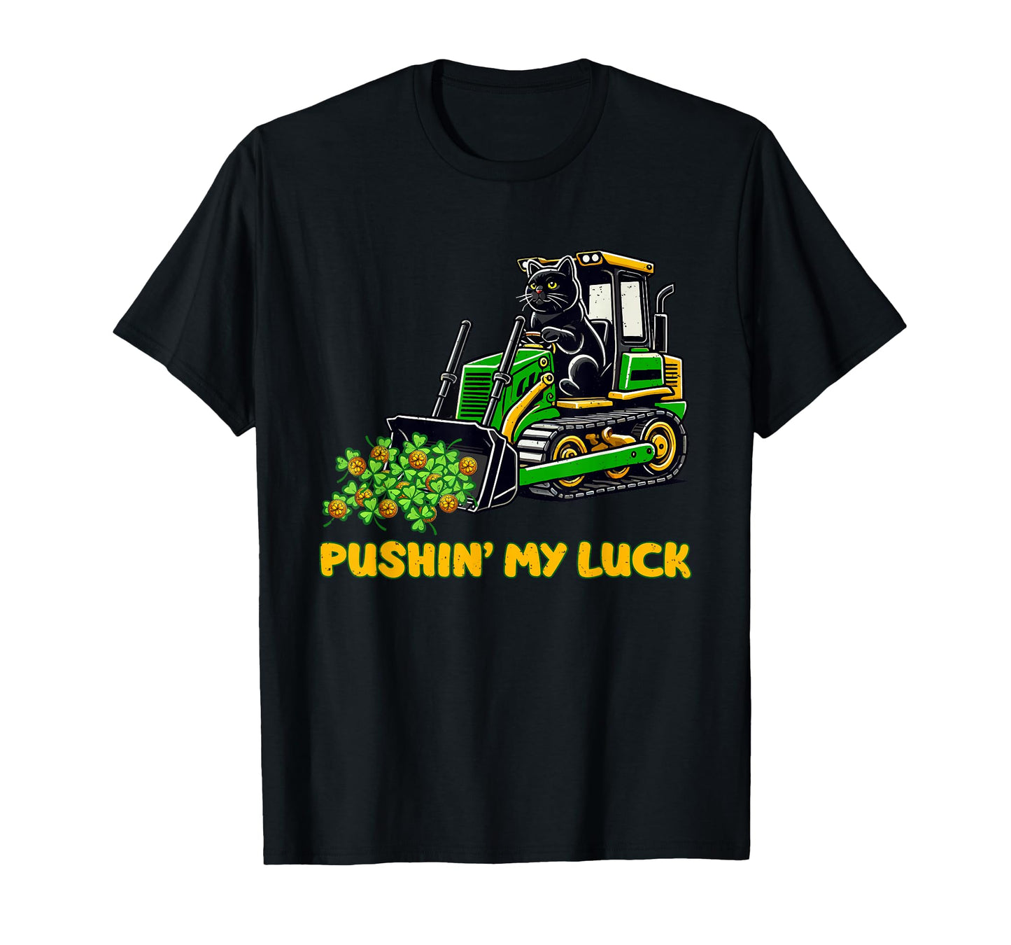St Patricks Day Funny Pushin My Luck Cat Lover T-Shirt