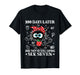 100 Days Later and They're Still Saying 67 Funny Teacher Kid T-Shirt