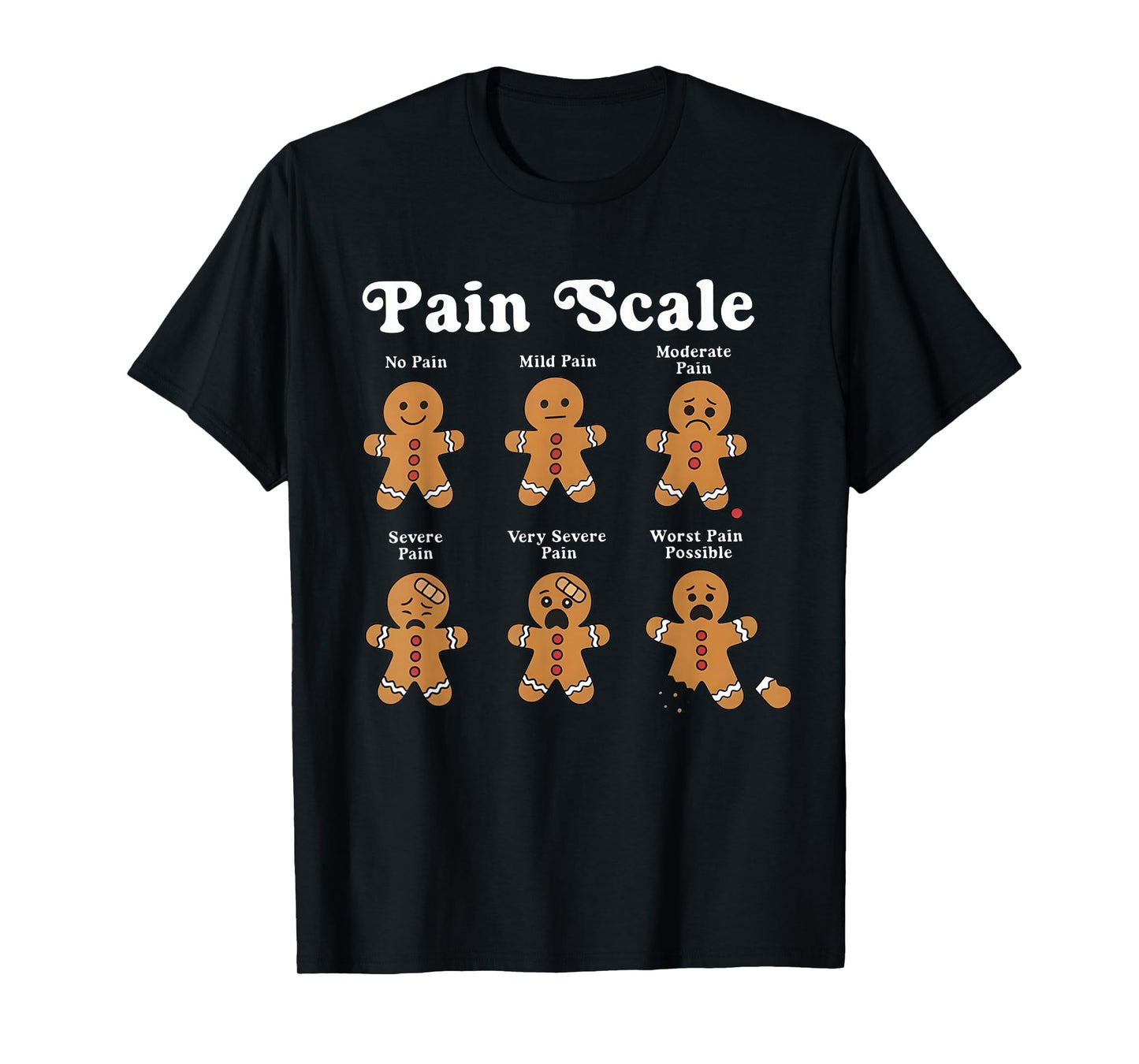 Pain Scale no Pain mild Pain Christmas Nurse Gingerbread T-Shirt