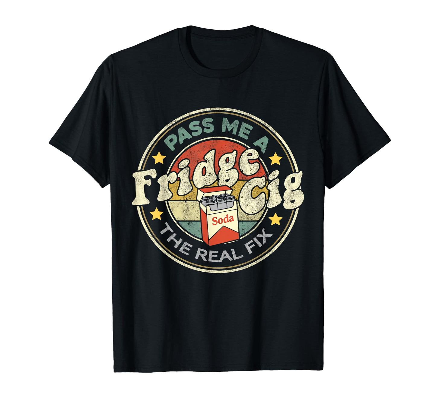 Pass me a Fridge cig Energy Drink Lover Fridge Cigarette T-Shirt