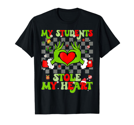 Tis The Season Christmas Funny My Students Stole My Heart T-Shirt