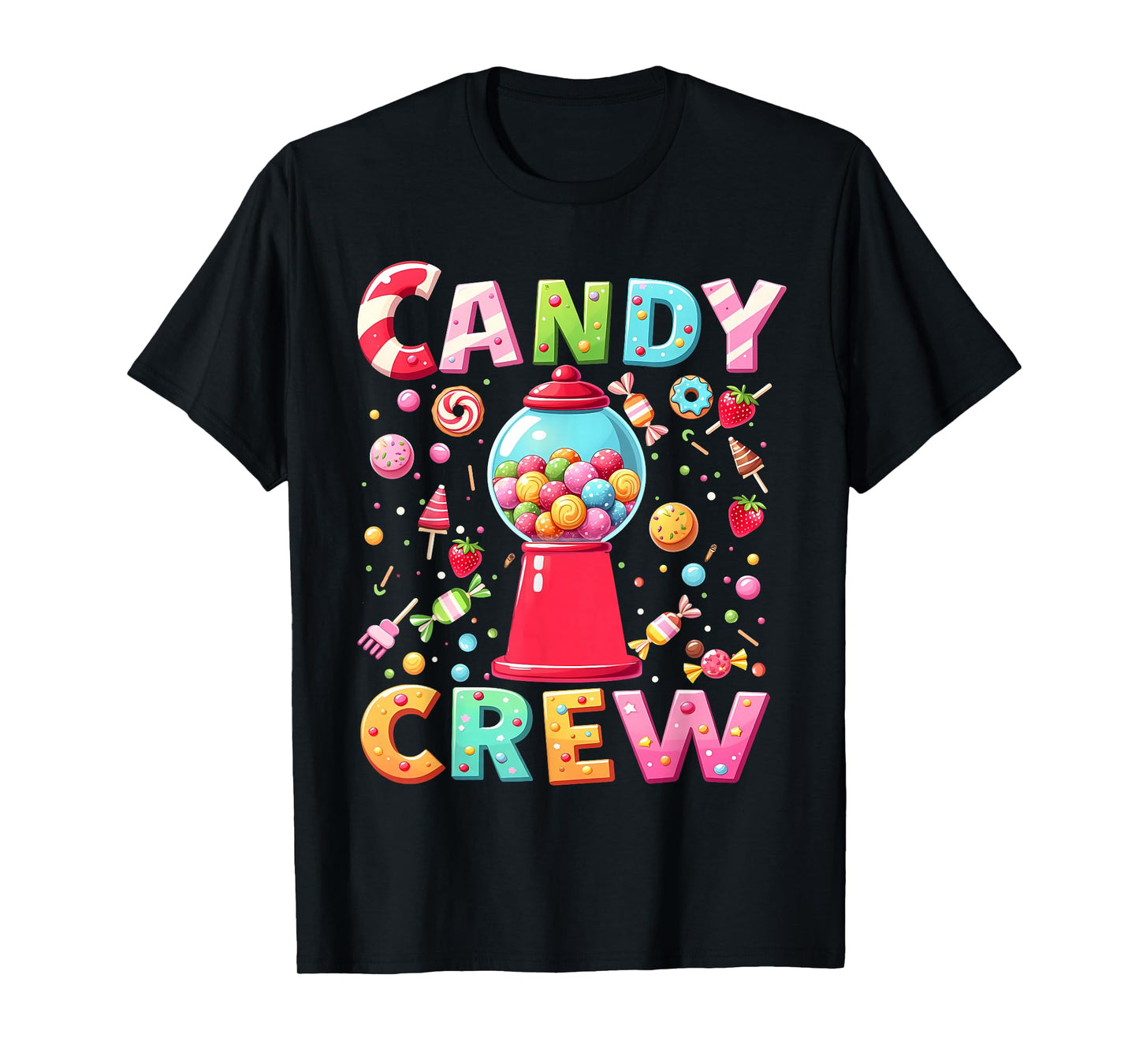 Candy Crew Candy Costume Women Candy Land Kids Sweetie T-Shirt