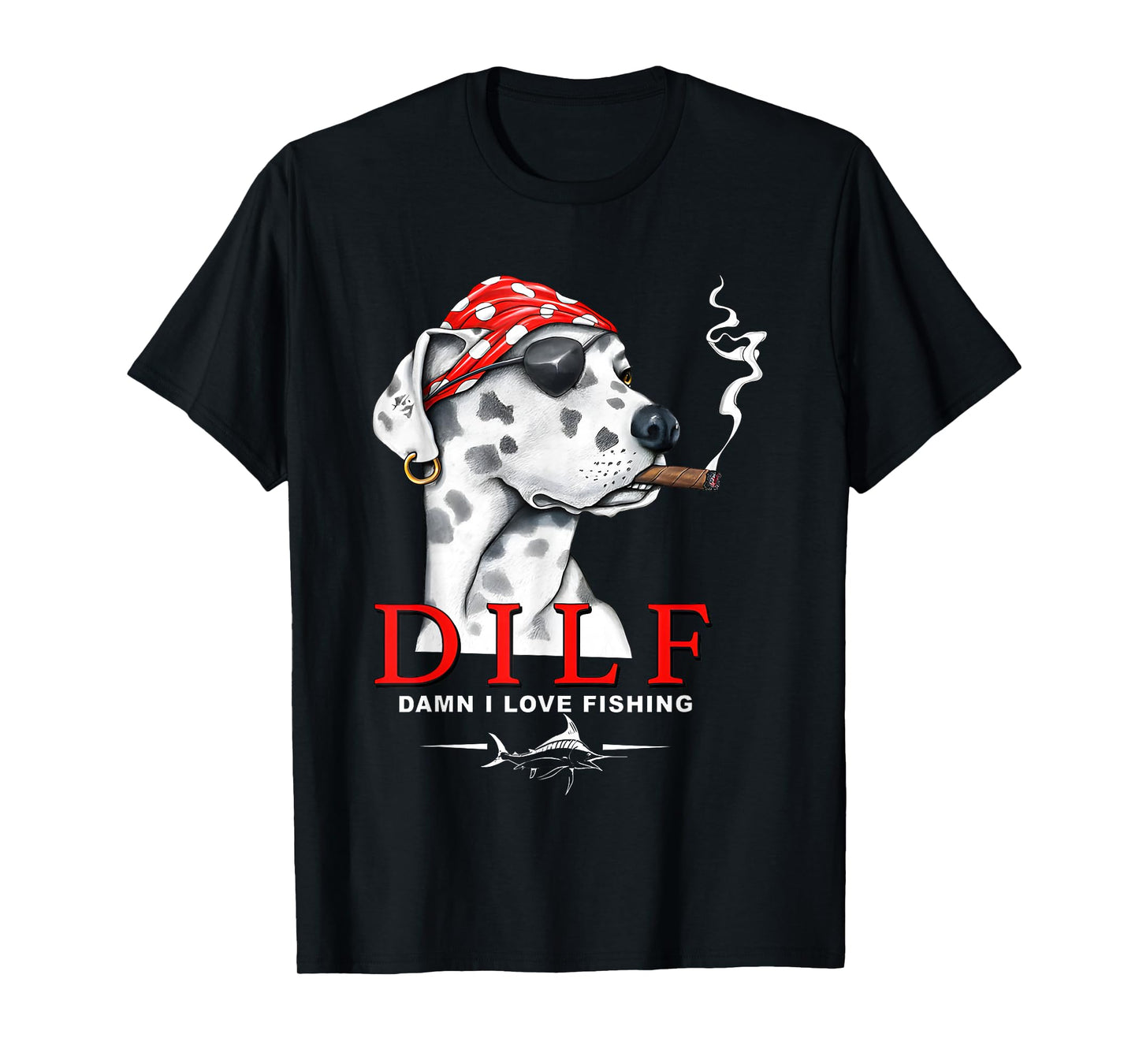 Dog DILF Damn I Love Fishing T-Shirt