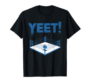 Yeet Tshirt Funny Saying Meme Slang Men Boys Kids Women T-Shirt
