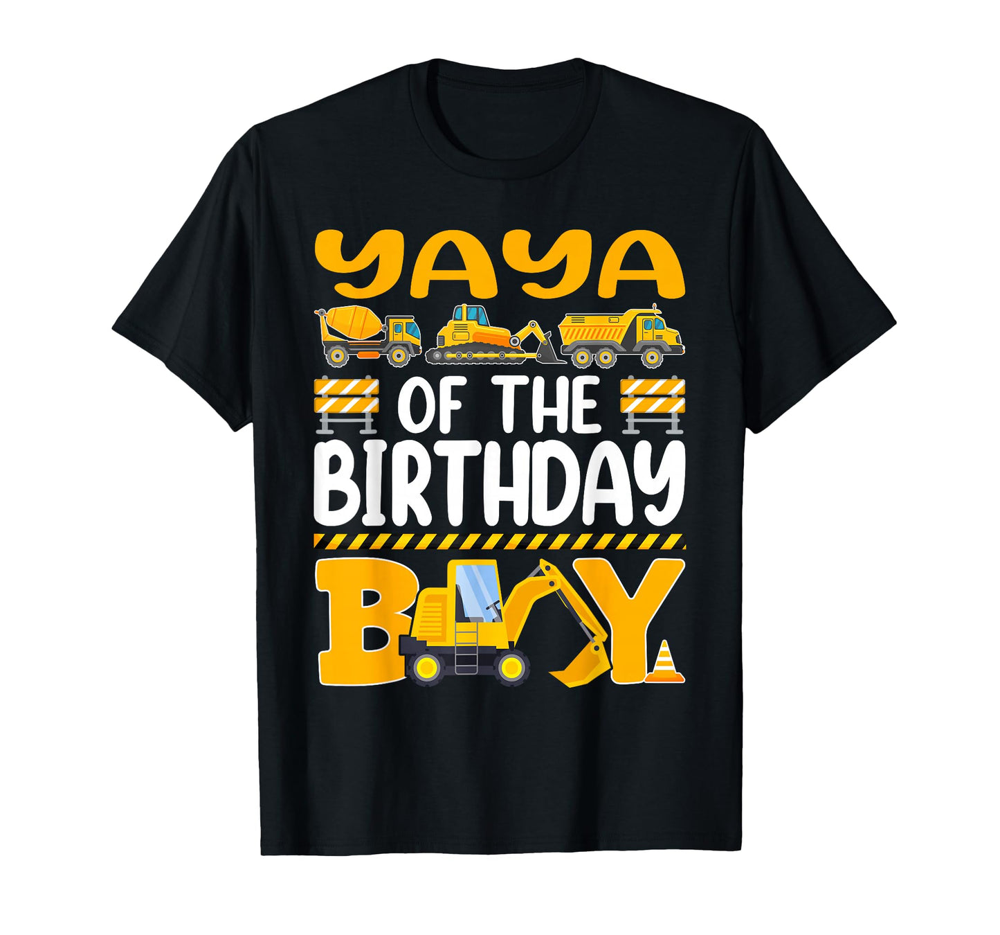 Yaya of The Birthday Boy Construction Birthday Party T-Shirt