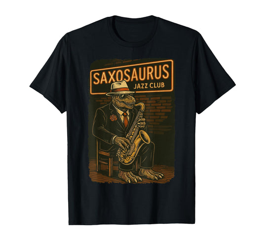 Saxosaurus Jazz Club Funny Dinosaur Saxophone Jazz Lover T-Shirt