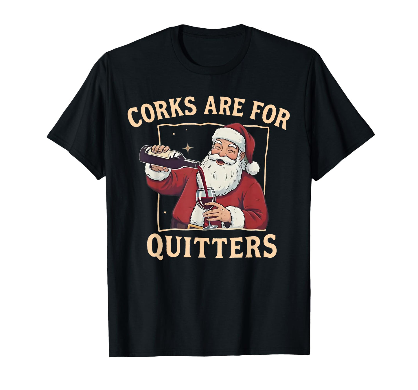 Corks are for Quitters Retro Santa Claus Drinking Christmas T-Shirt