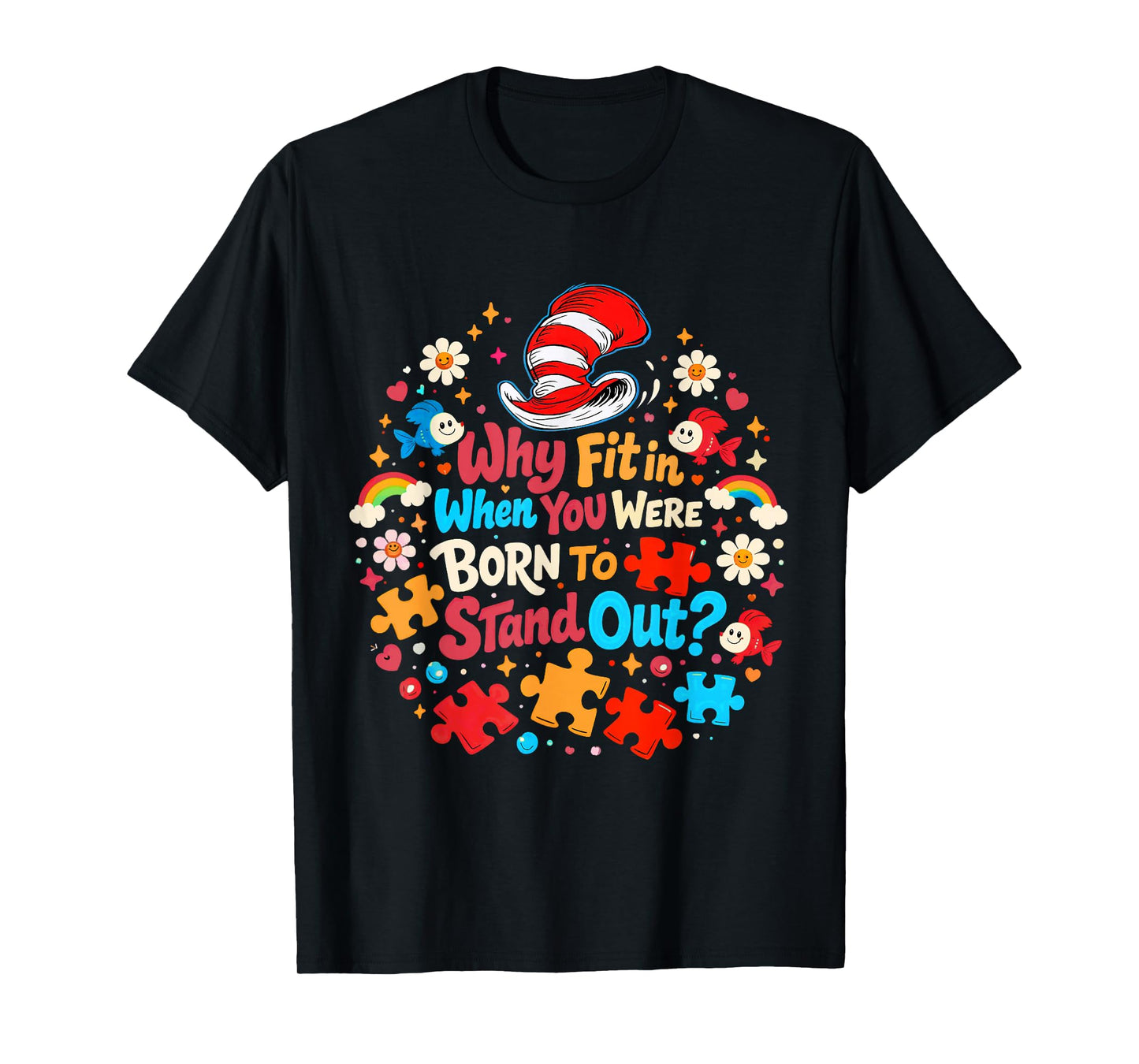 Why Fit in Autism Awareness for Teacher Doctor Cat Hat Cool T-Shirt