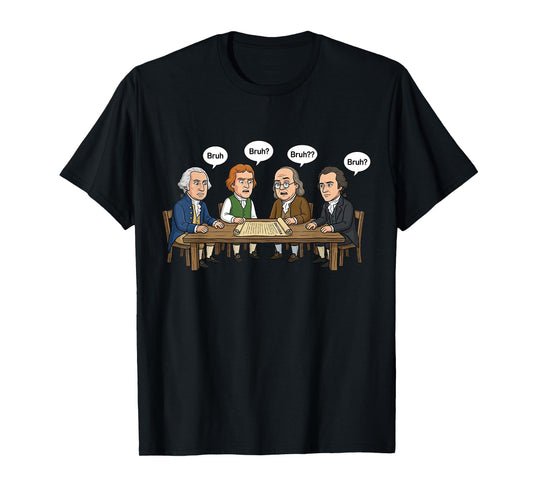 Funny History Teacher Founding Fathers Historical Humor T-Shirt