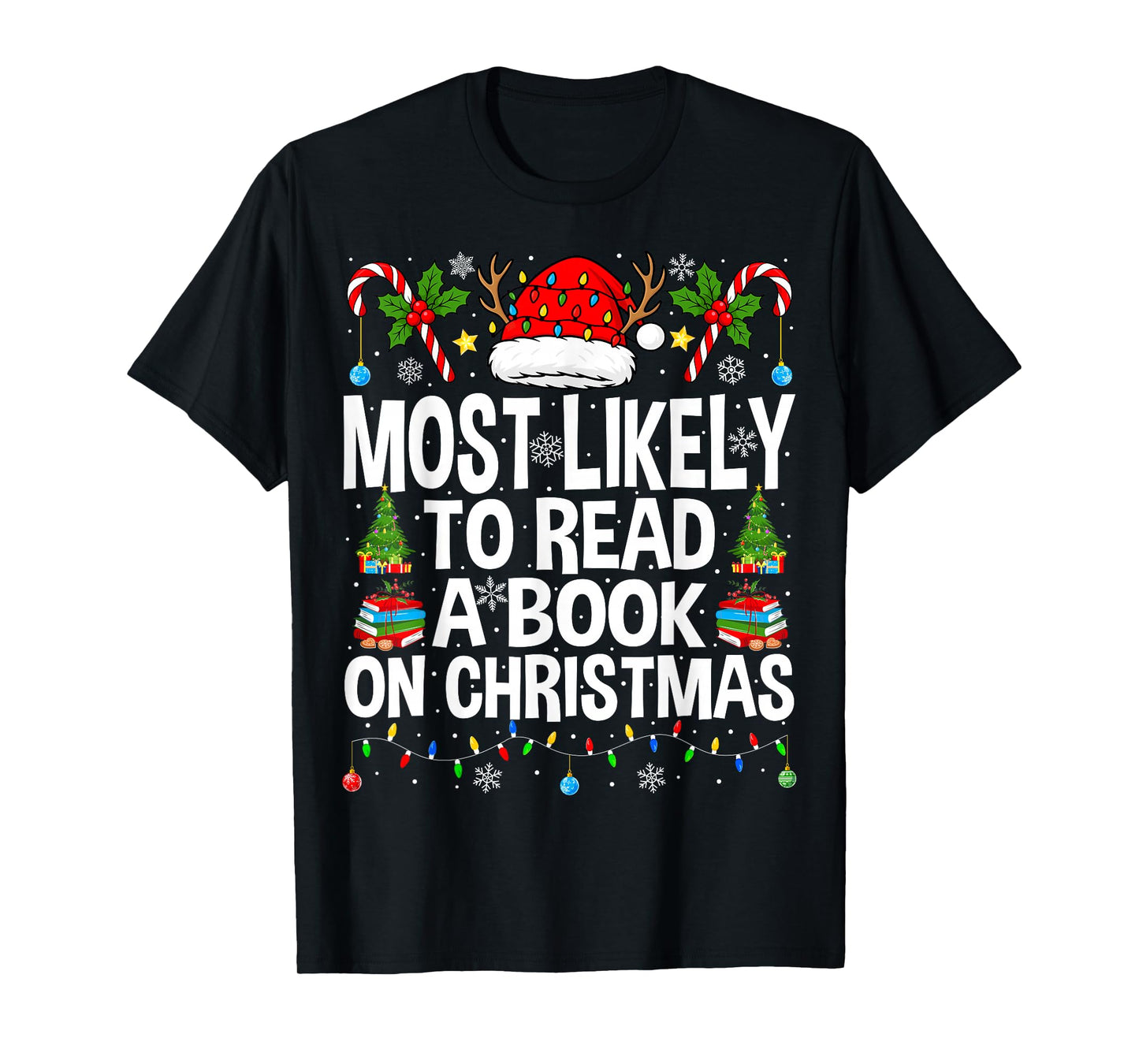 Most Likely to Read A Book On Christmas Matching Family Xmas T-Shirt