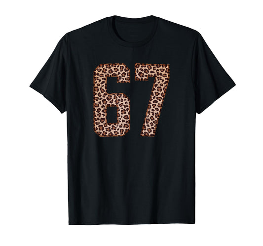 Cute 67 Leopard Print 6 7 Six Seven T-Shirt
