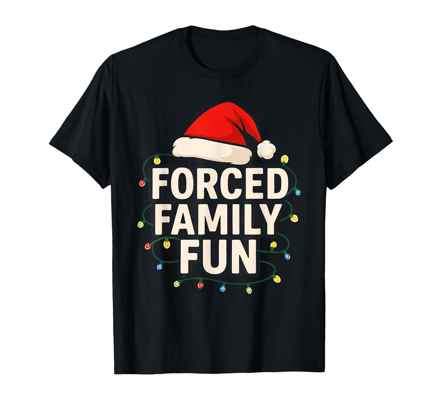 Forced Family Fun Men Women Kids Christmas Pajamas T-Shirt